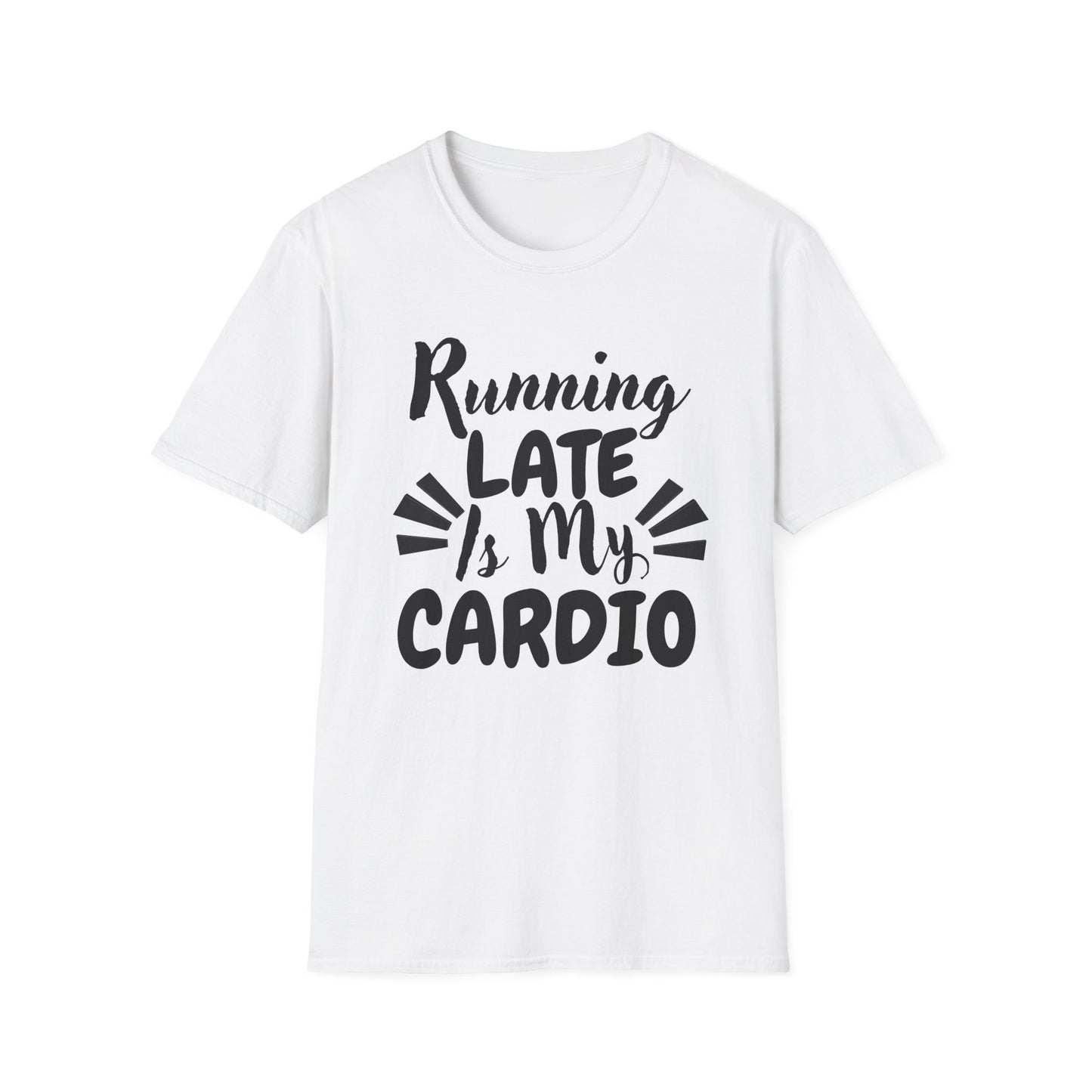 Running Late Is My Cardio