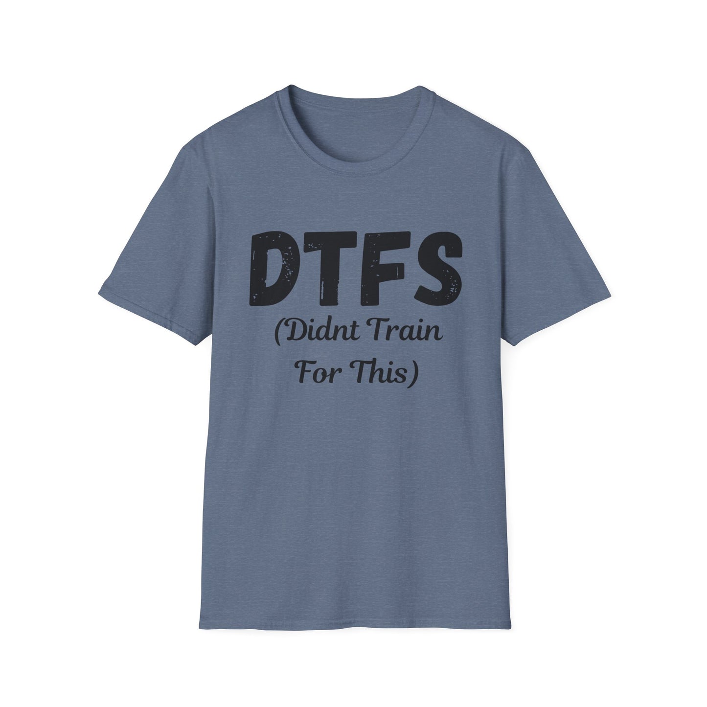 DTFS Didn't Train For This