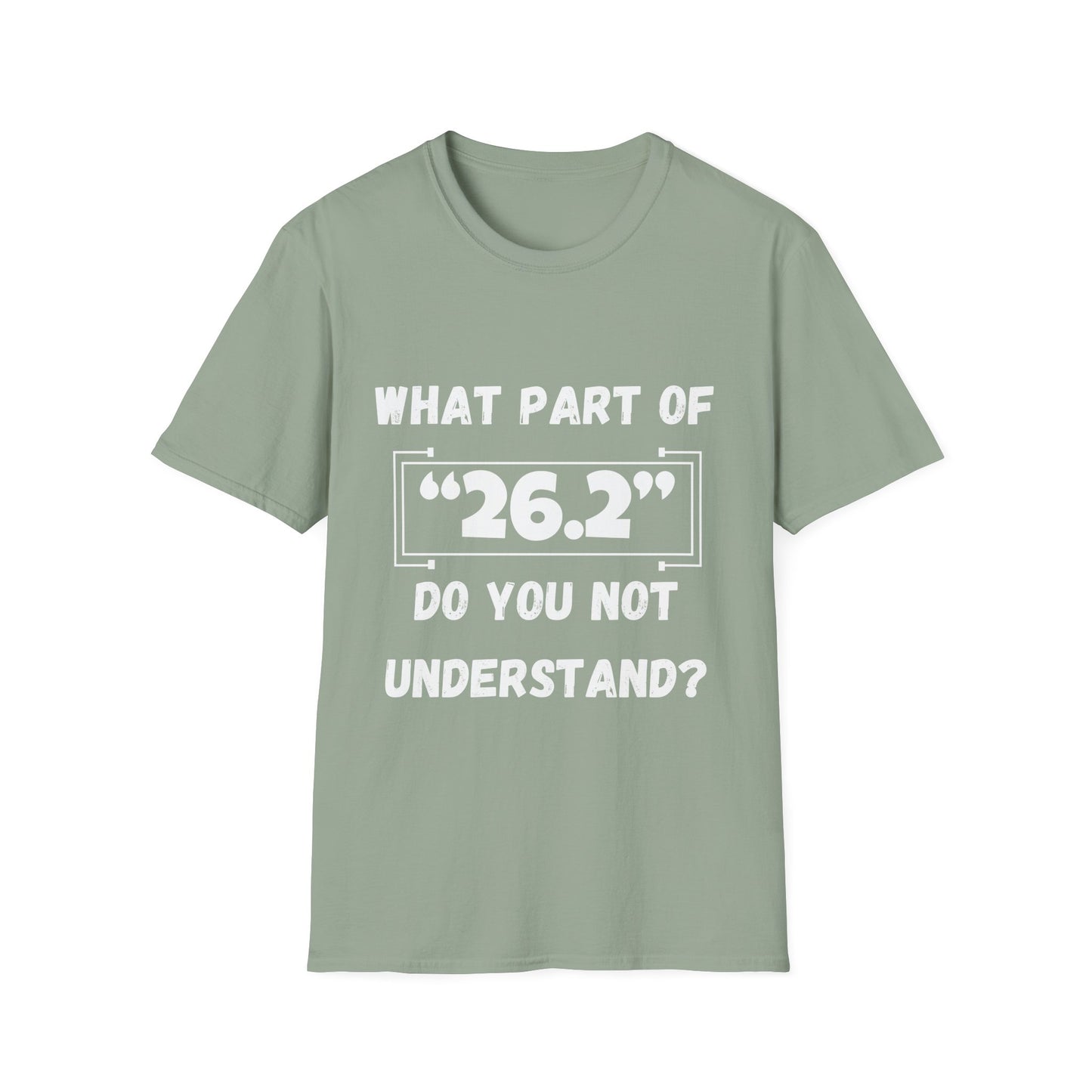 What Part Of 26.2 Do You Not Understand