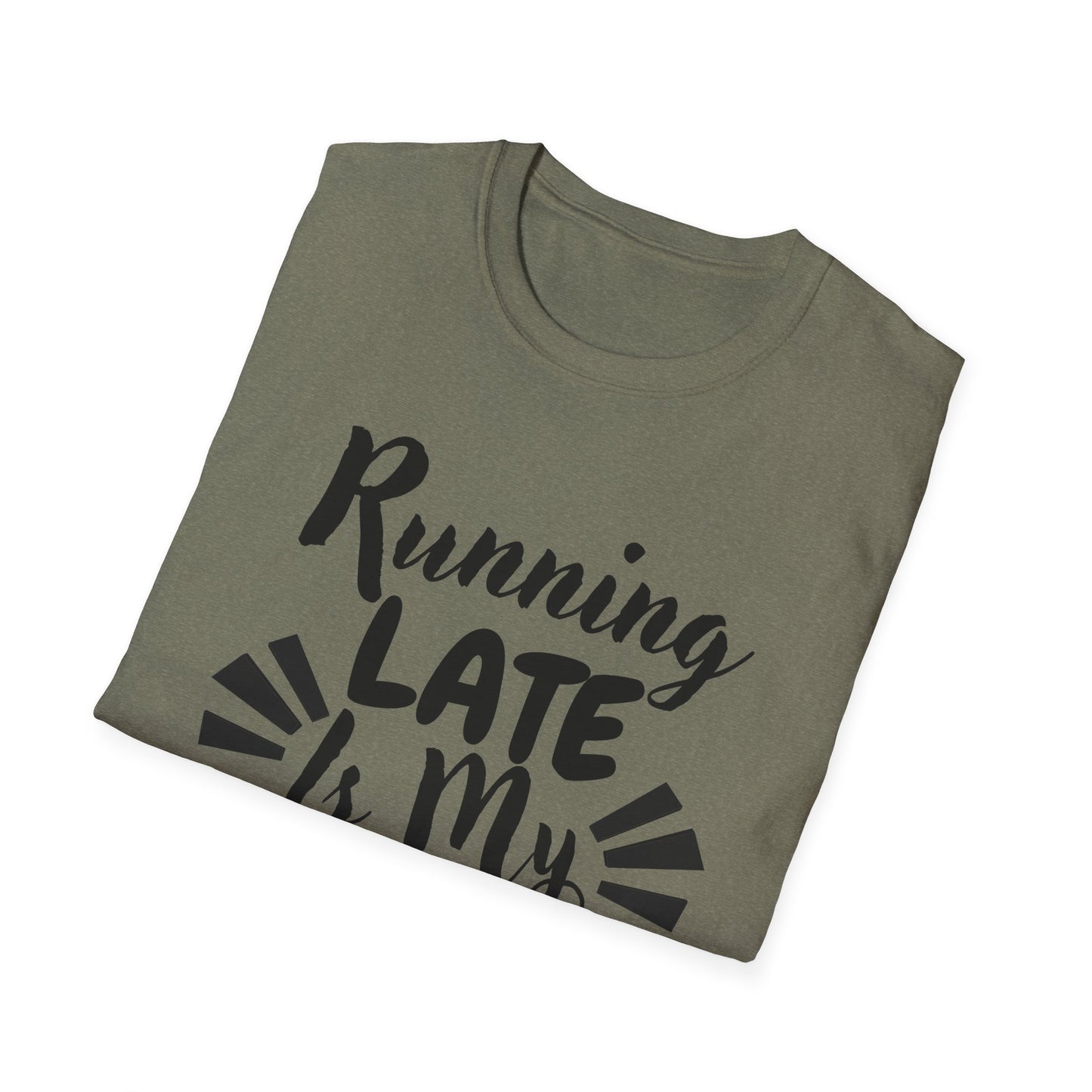 Running Late Is My Cardio