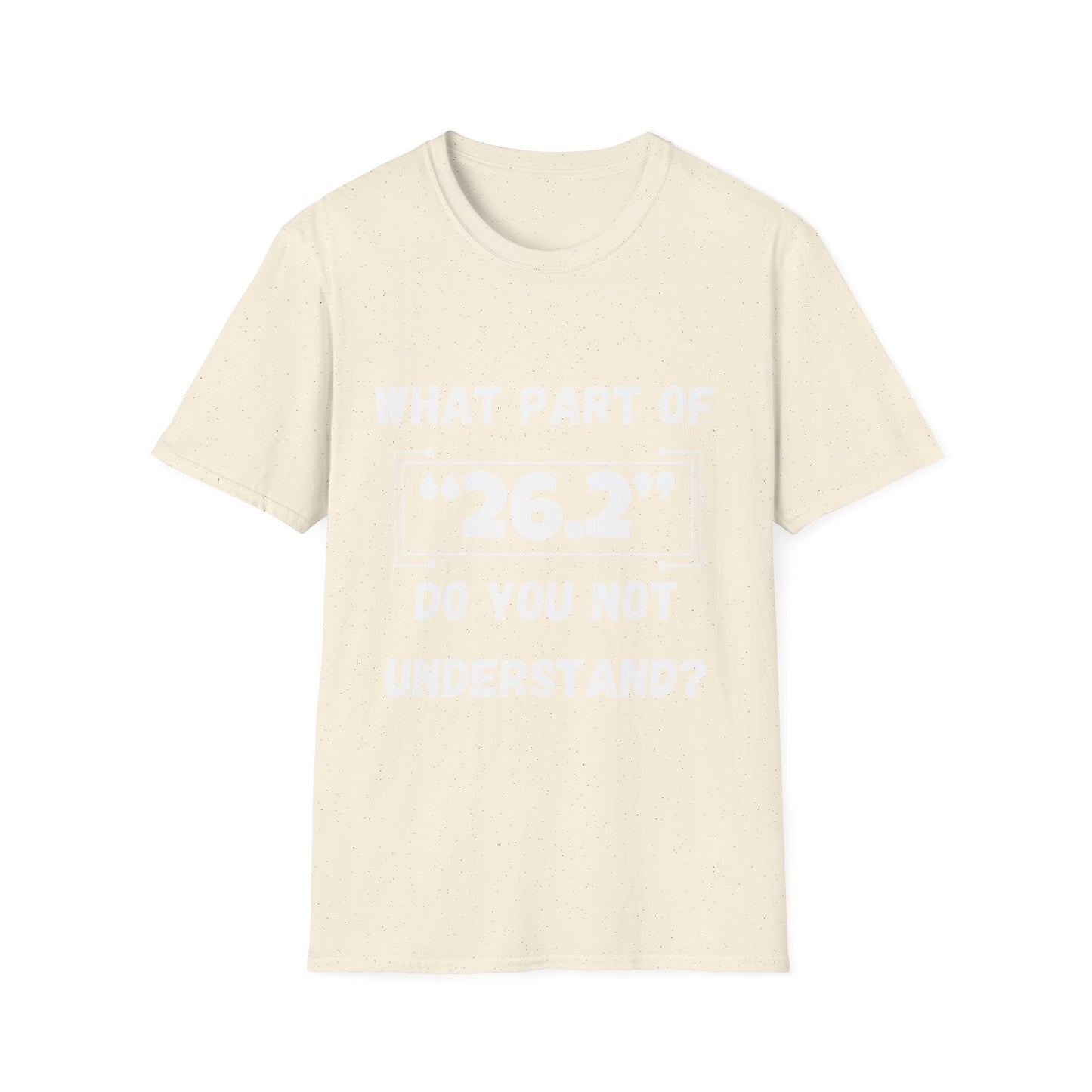 What Part Of 26.2 Do You Not Understand