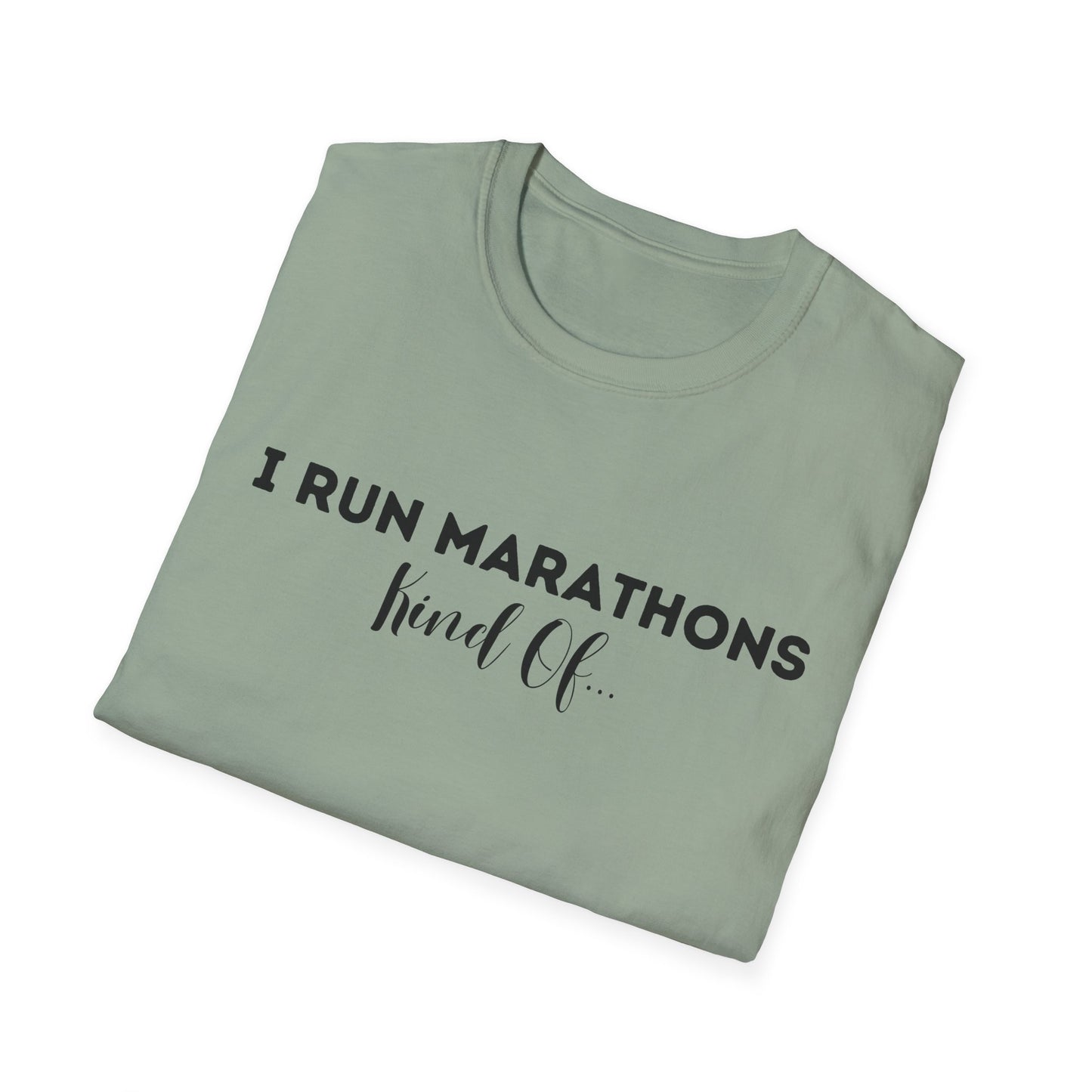 I Run Marathons Kind Of