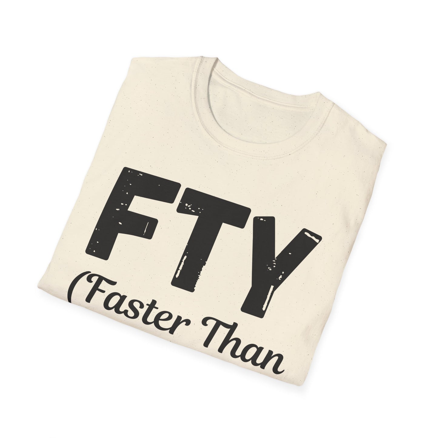 FTY (Faster Than Yesterday)
