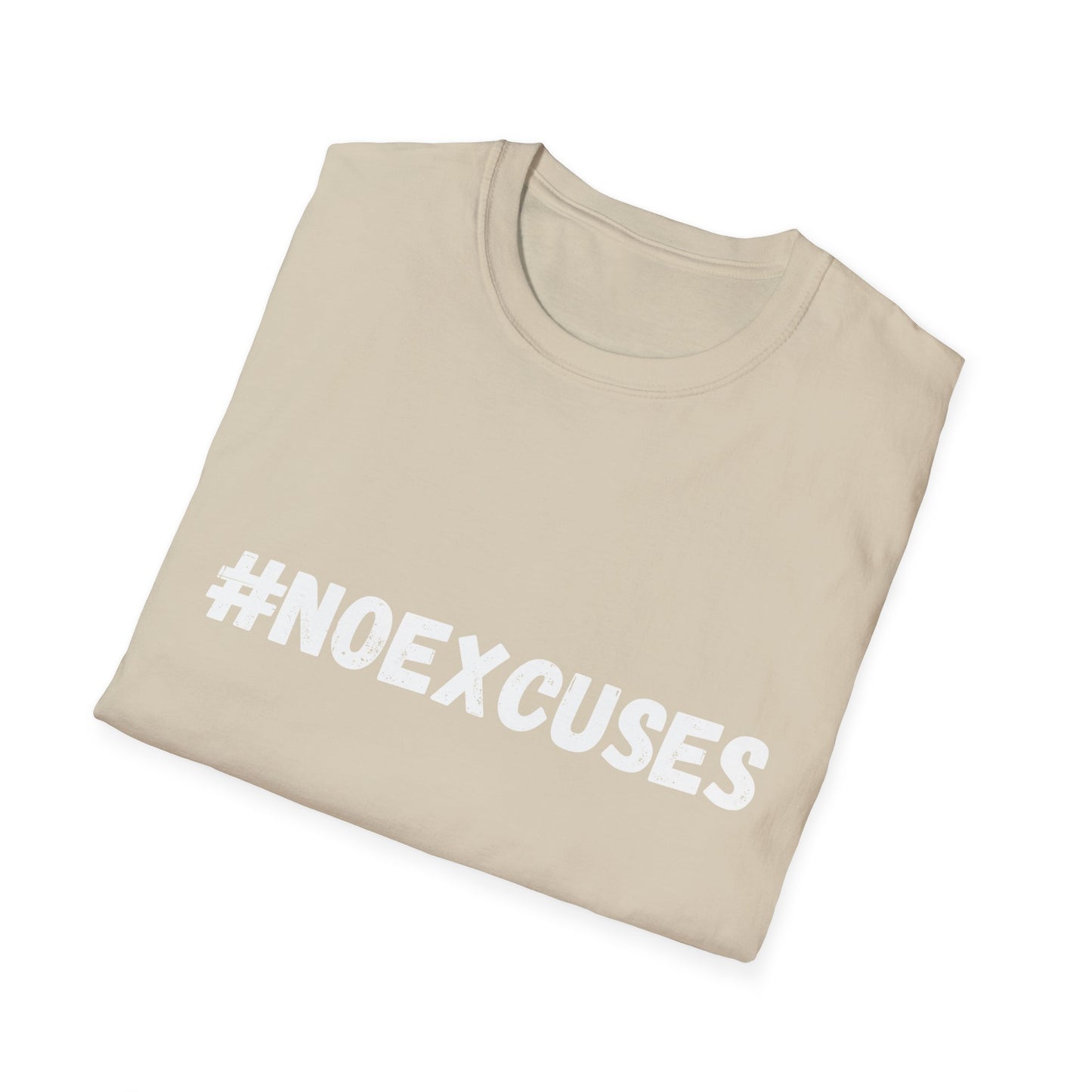 #Noexcuses