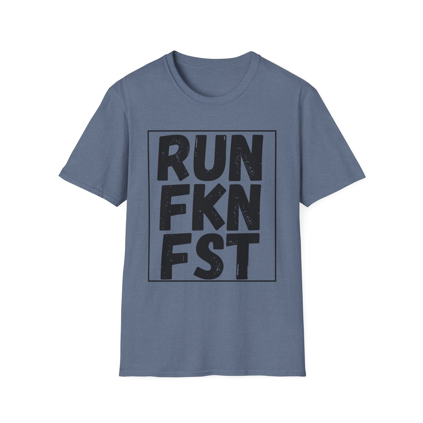RUN FKN FST