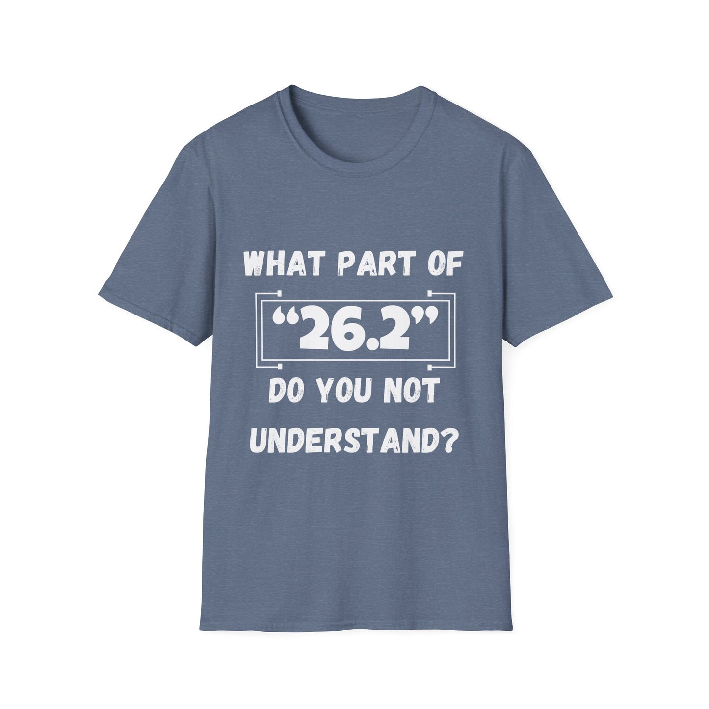 What Part Of 26.2 Do You Not Understand