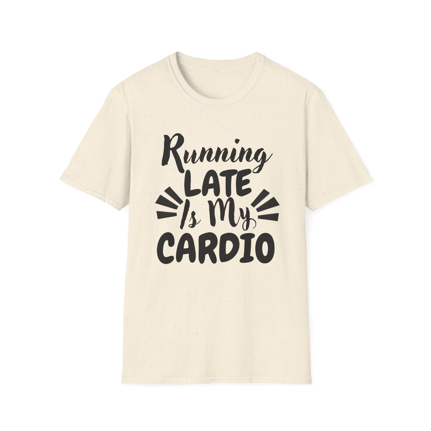 Running Late Is My Cardio
