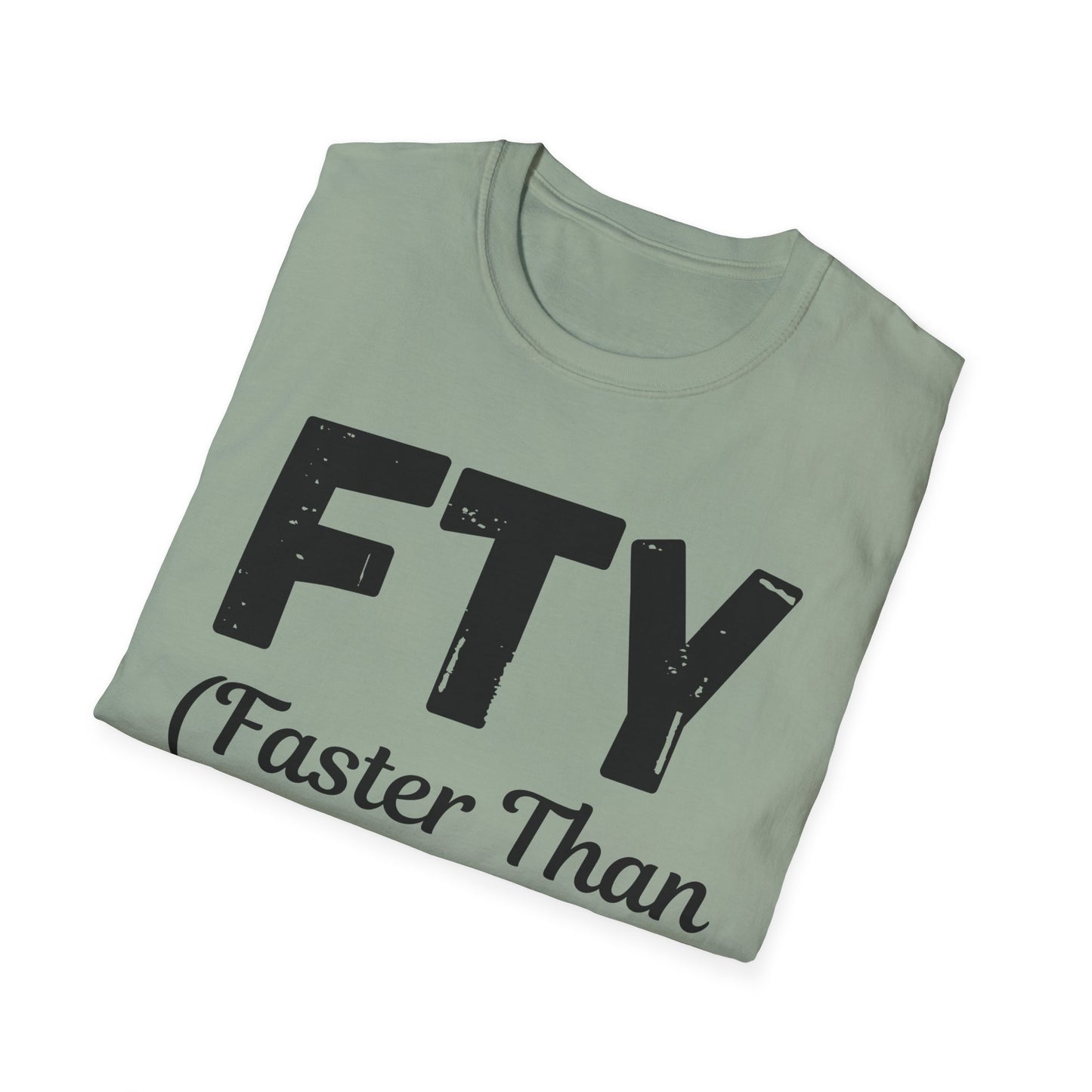 FTY (Faster Than Yesterday)