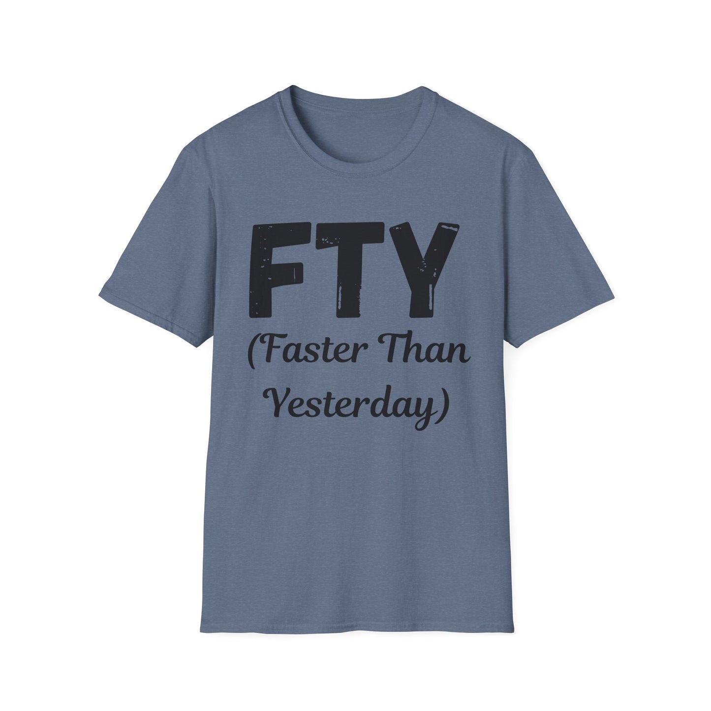 FTY (Faster Than Yesterday)