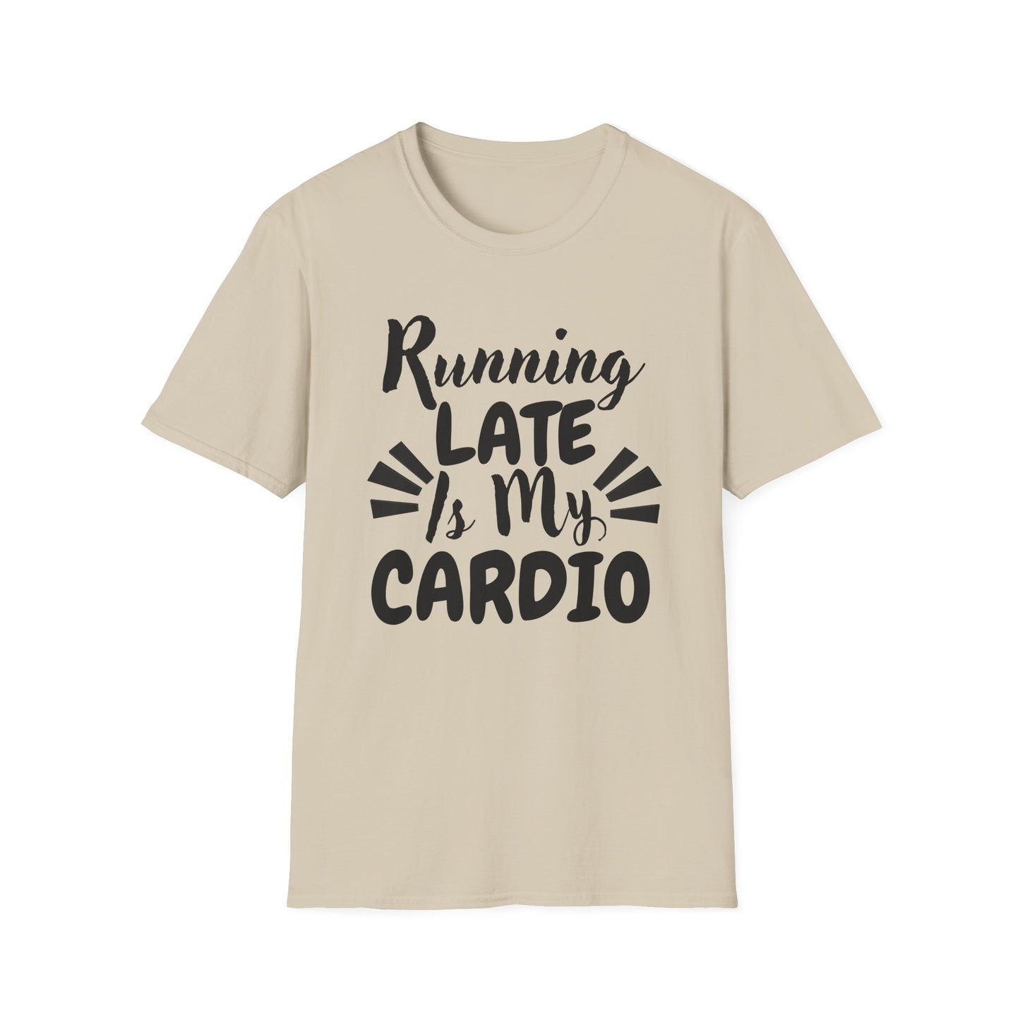 Running Late Is My Cardio