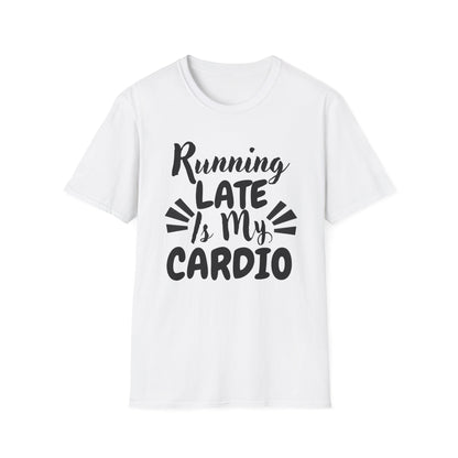 Running Late Is My Cardio