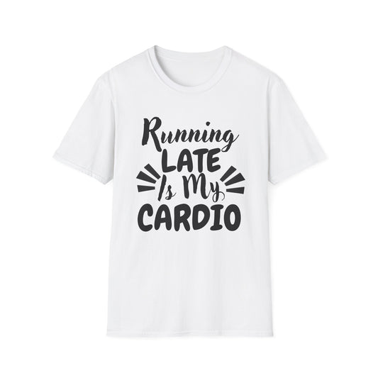 Running Late Is My Cardio