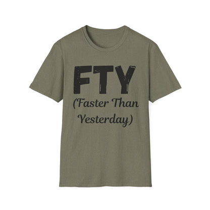 FTY (Faster Than Yesterday)