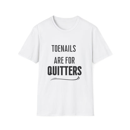 Toenails Are For Quitters