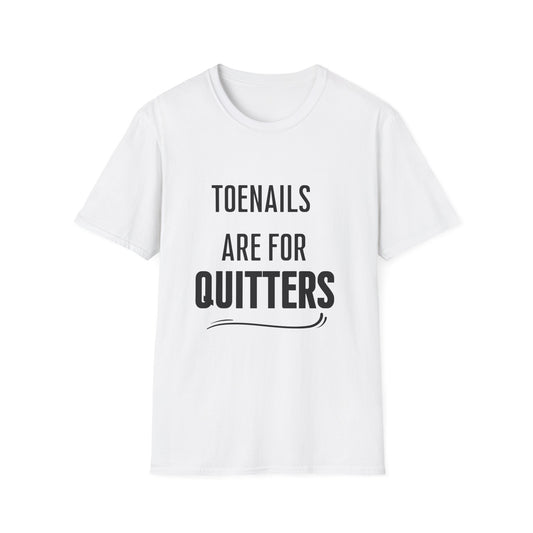 Toenails Are For Quitters