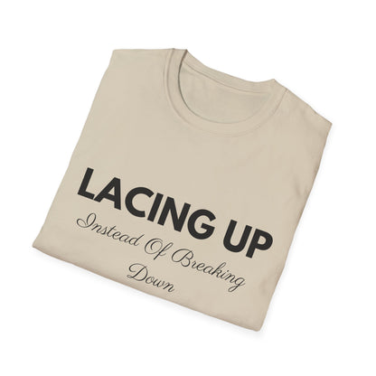 Lacing Up Instead Of Breaking Down