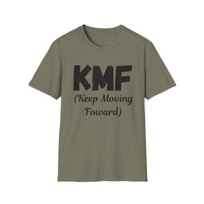 KMF Keep Moving Foward