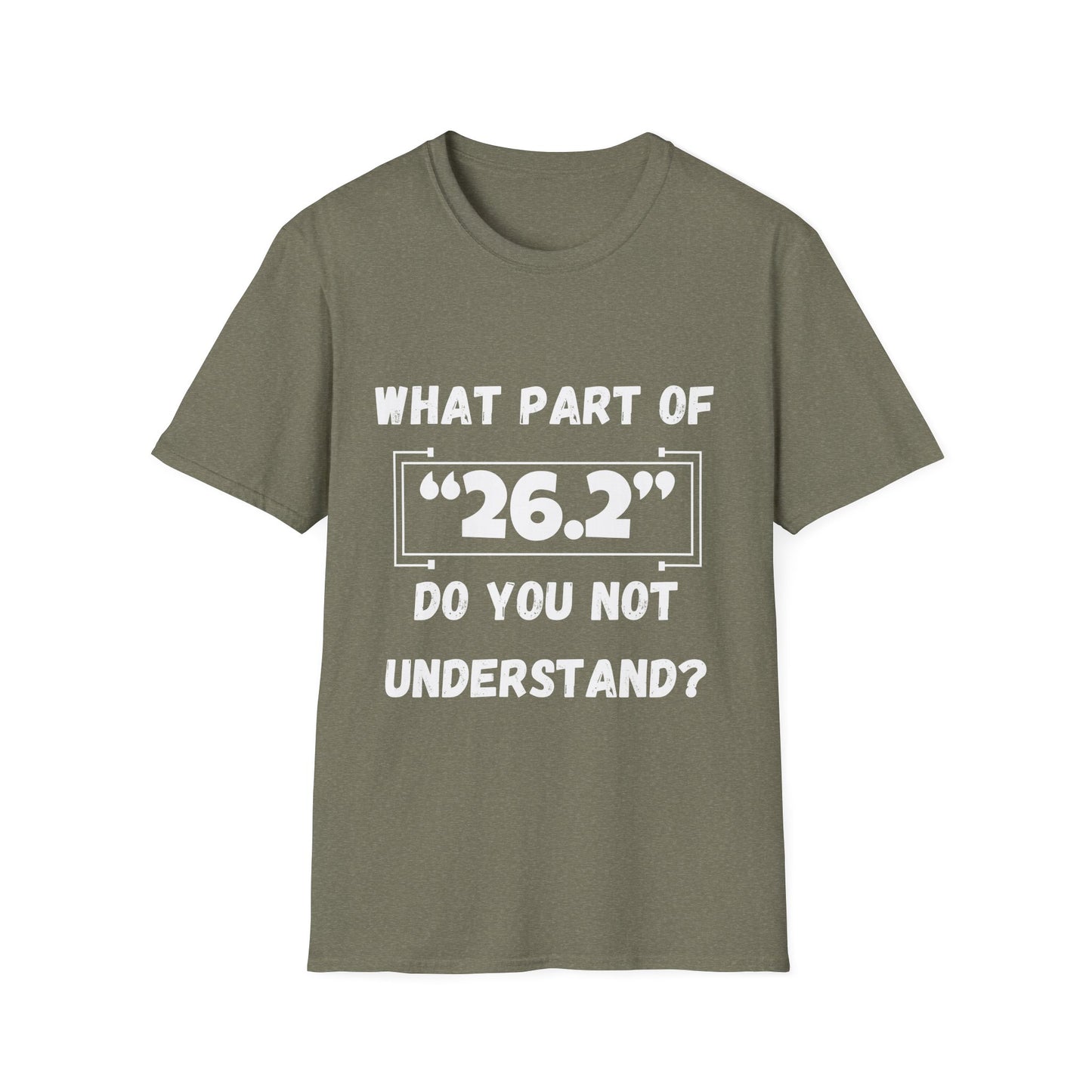 What Part Of 26.2 Do You Not Understand