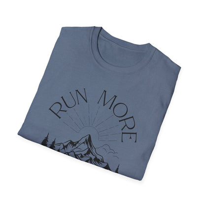 Run More, Worry Less