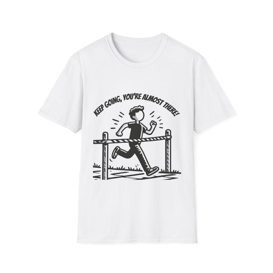 Keep Going, Your Almost There!