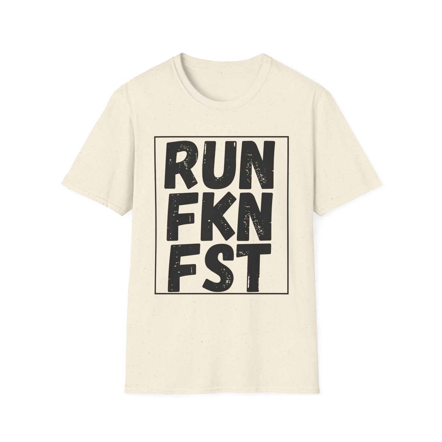 RUN FKN FST