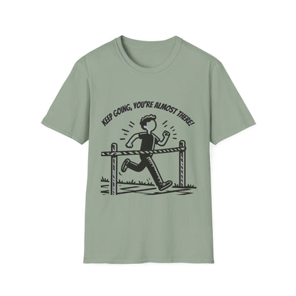 Keep Going, Your Almost There!