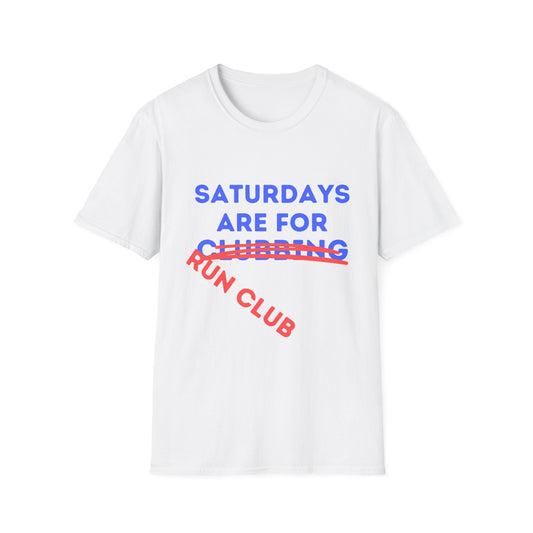 Saturdays Are For Run Clubbing