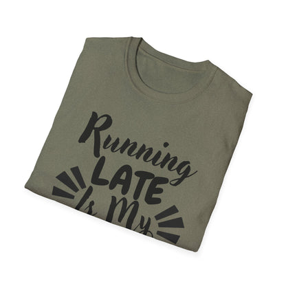 Running Late Is My Cardio