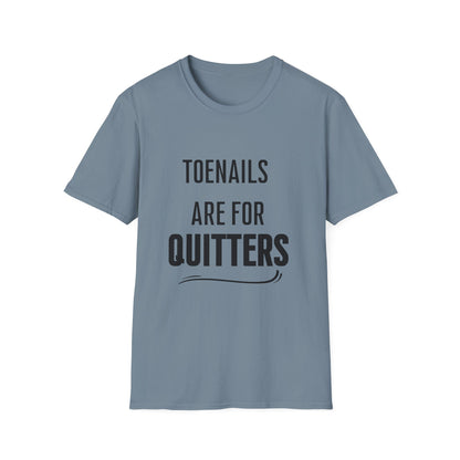 Toenails Are For Quitters
