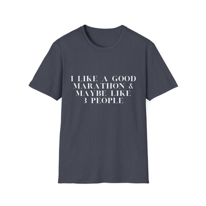 I Like A Good Marathon & Maybe Like 3 People
