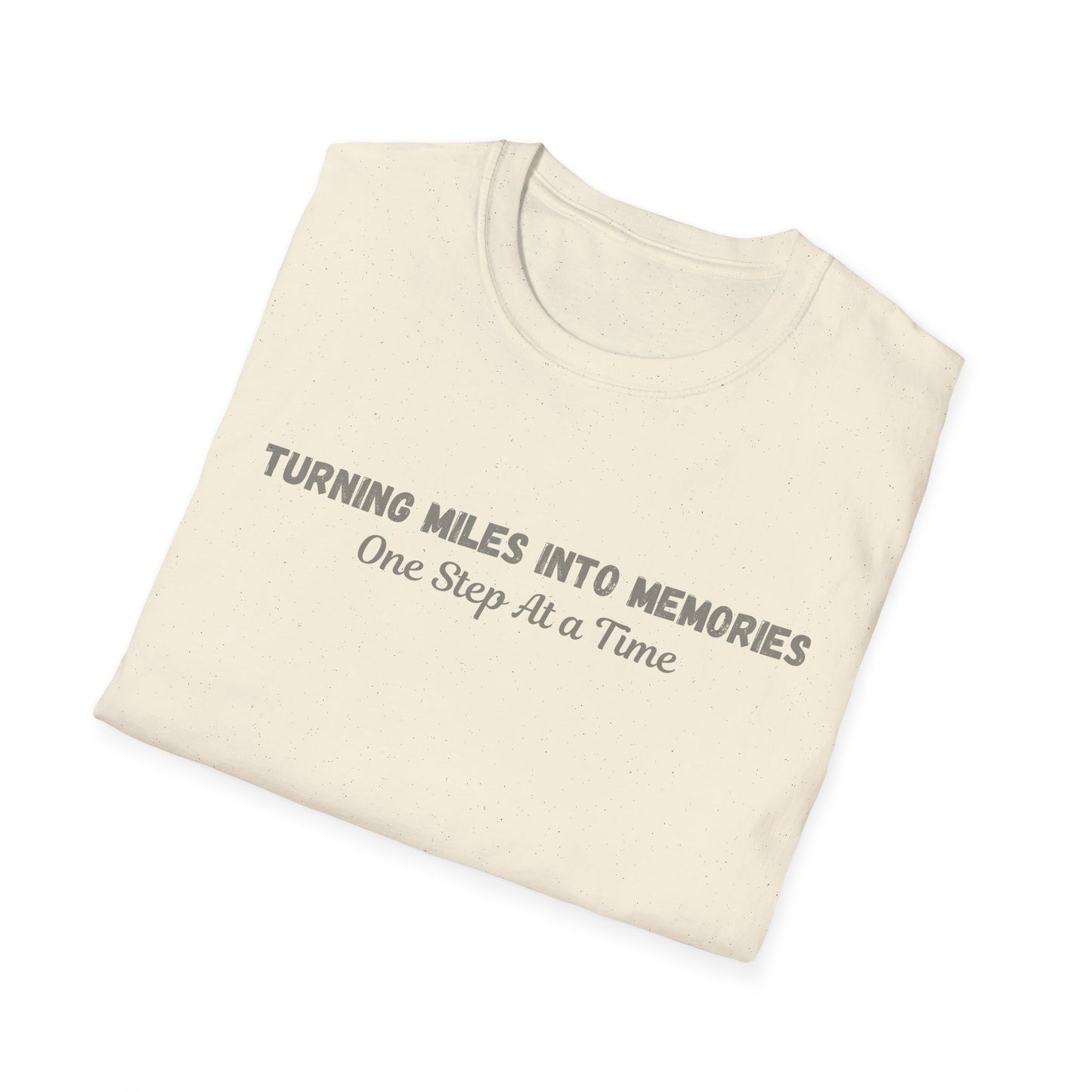 Turning Miles Into Memories One Step At A Time