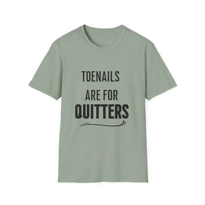 Toenails Are For Quitters