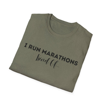 I Run Marathons Kind Of