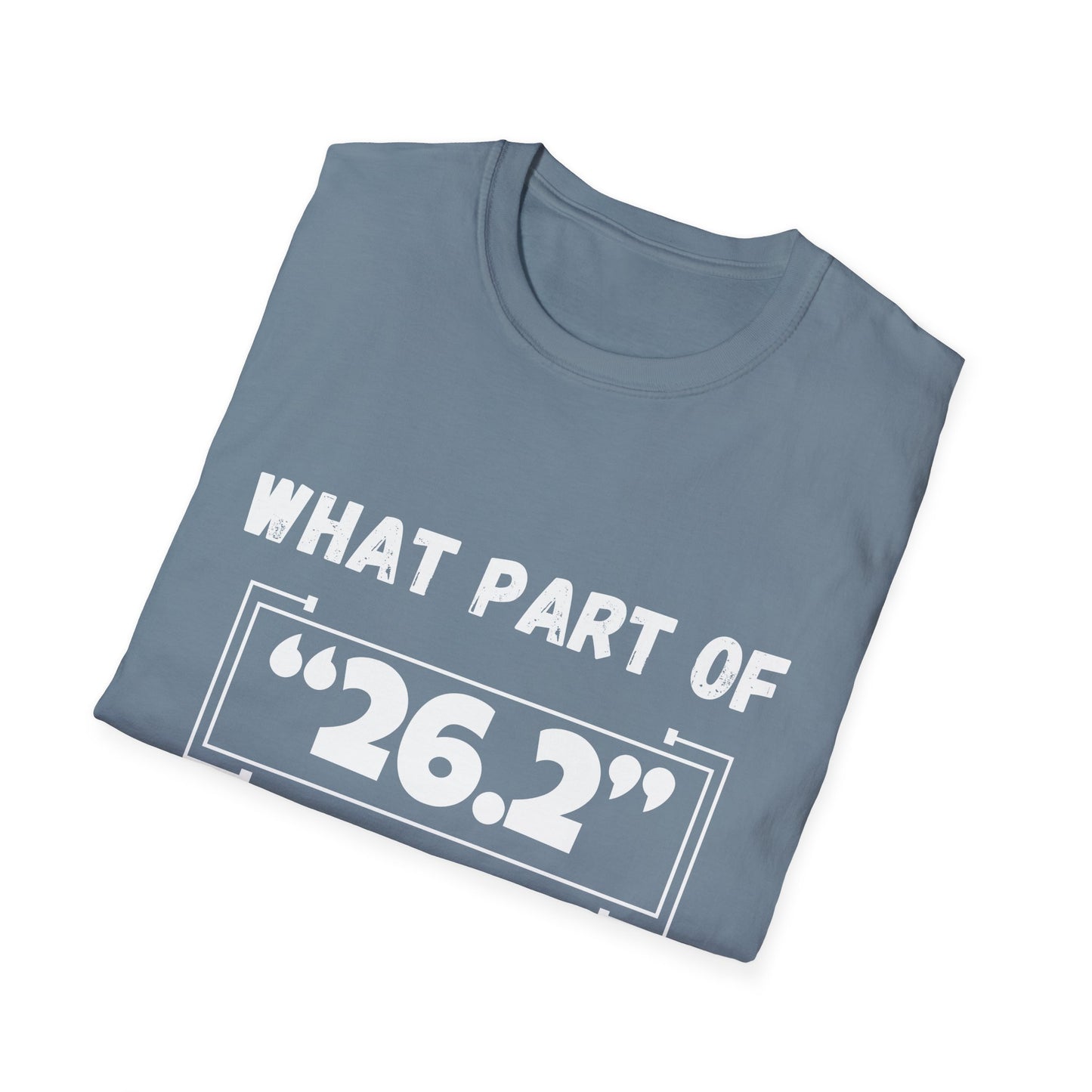 What Part Of 26.2 Do You Not Understand