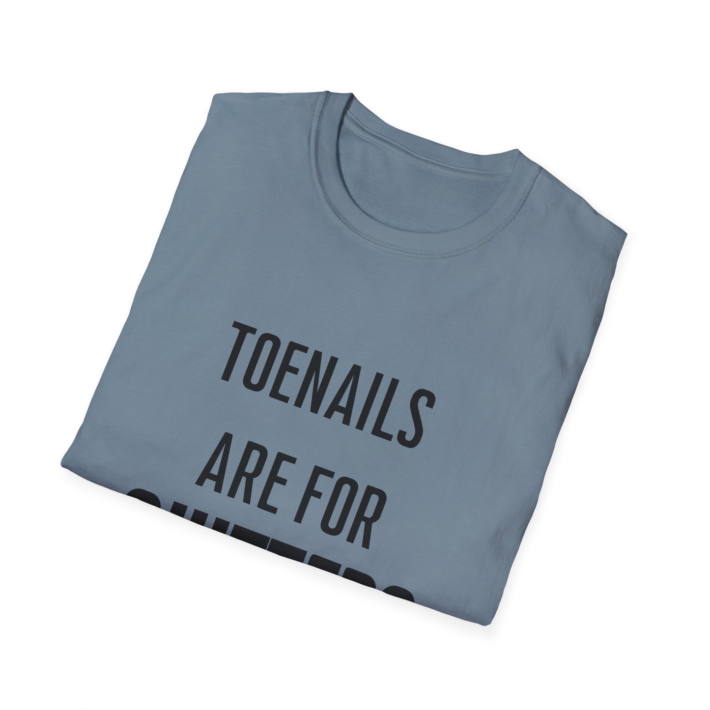 Toenails Are For Quitters