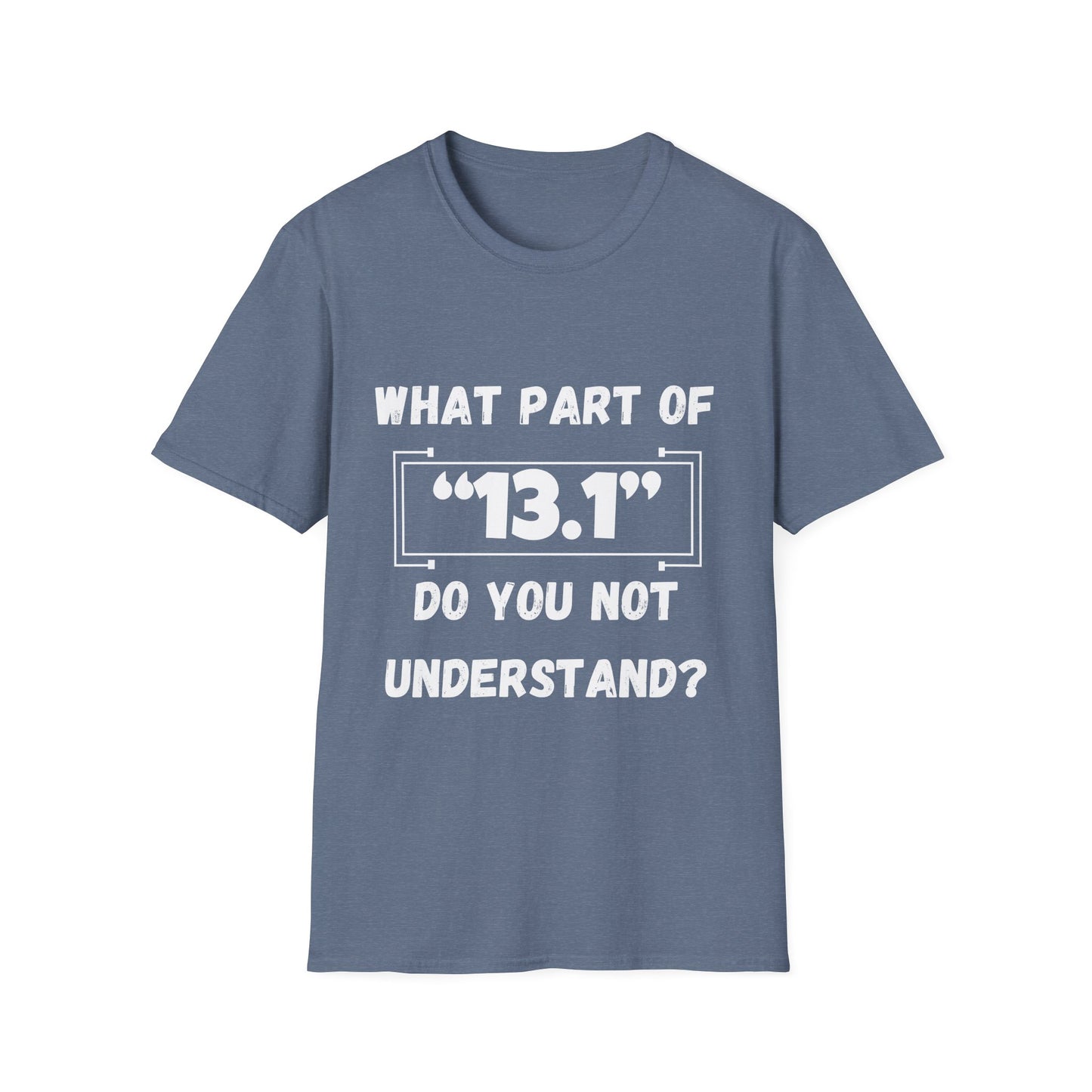 What Part Of 13.1 Do You Not Understand