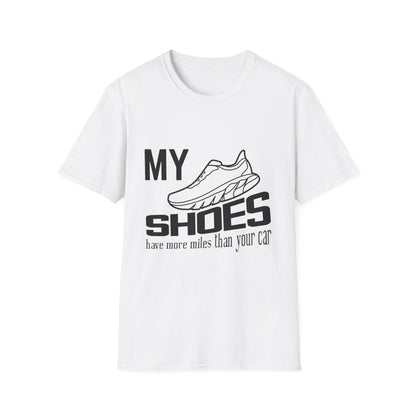 My Shoes Have More Miles Than Your Car