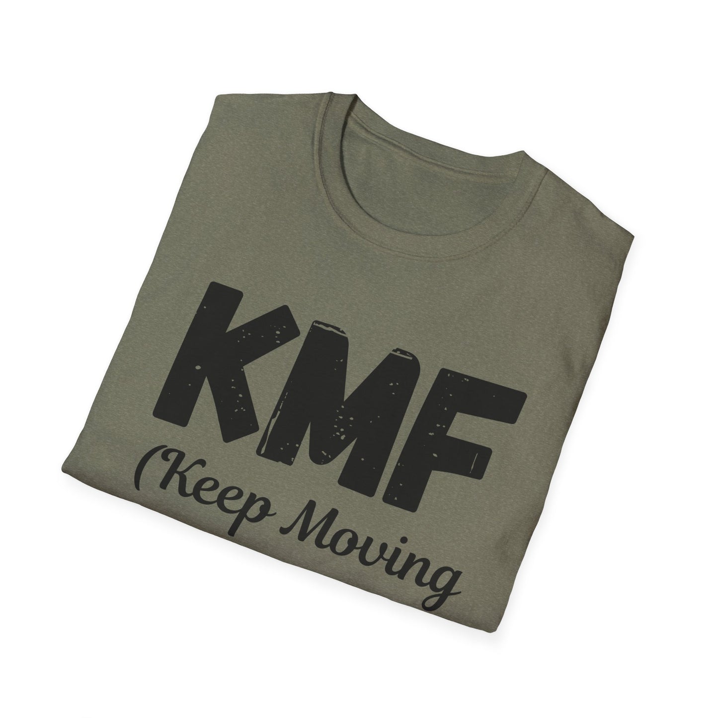 KMF Keep Moving Foward