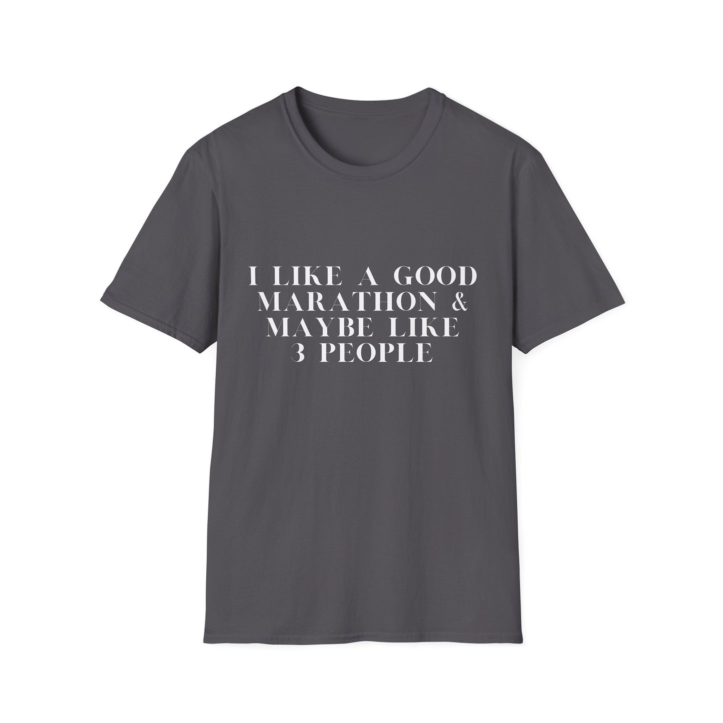 I Like A Good Marathon & Maybe Like 3 People