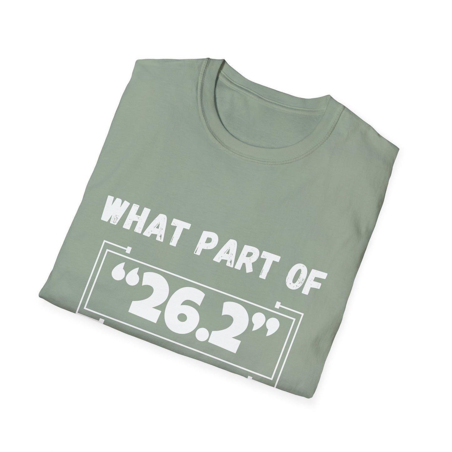 What Part Of 26.2 Do You Not Understand