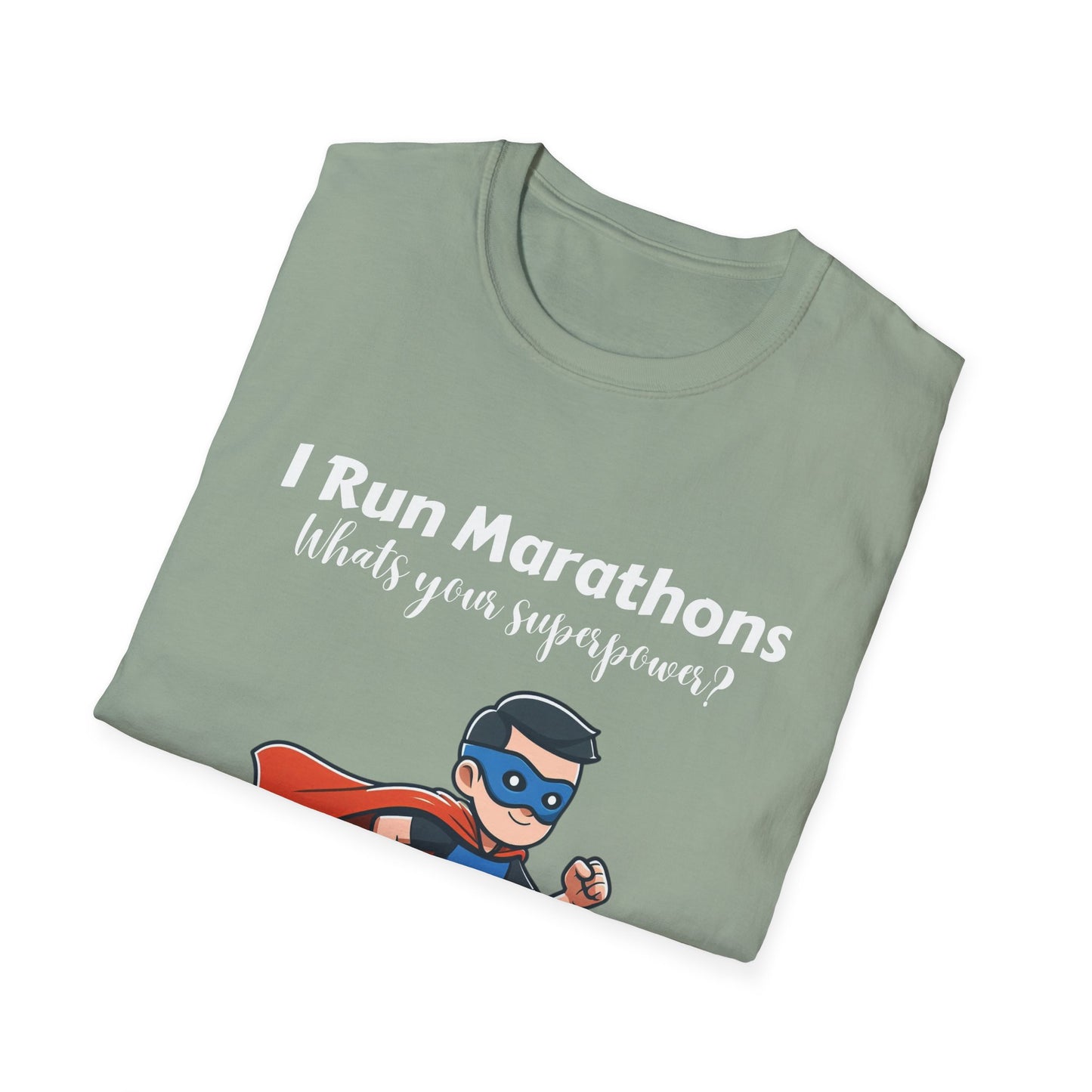 Man I Run Marathons Whats Your Super Power?