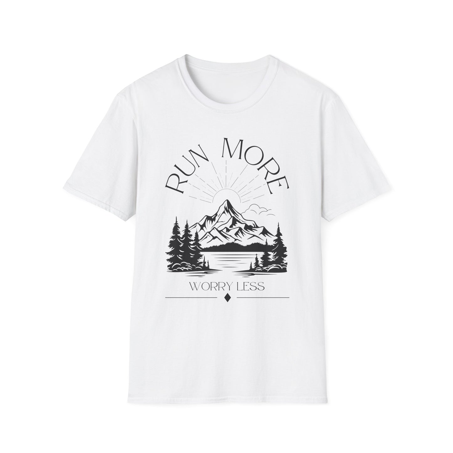 Run More, Worry Less