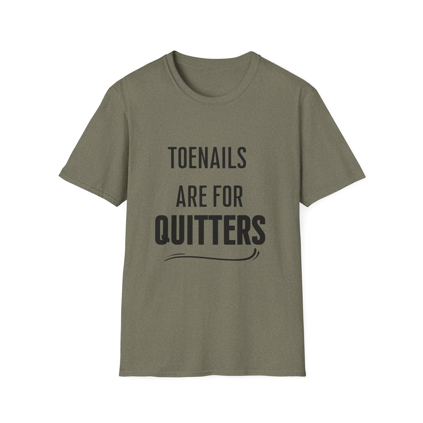 Toenails Are For Quitters
