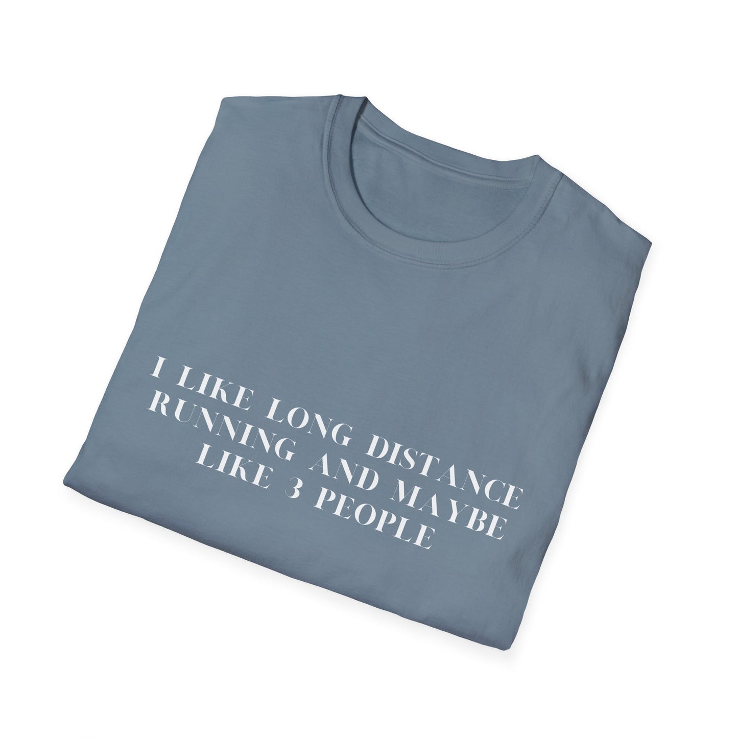 I Like Long Distance Running And Maybe Like 3 People