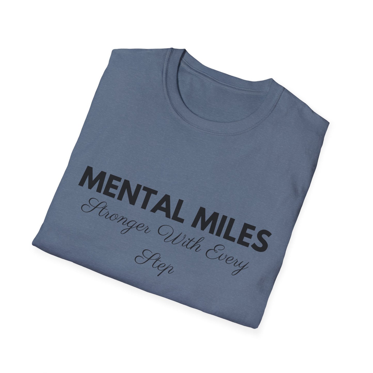 Mental Miles Stronger With Every Step