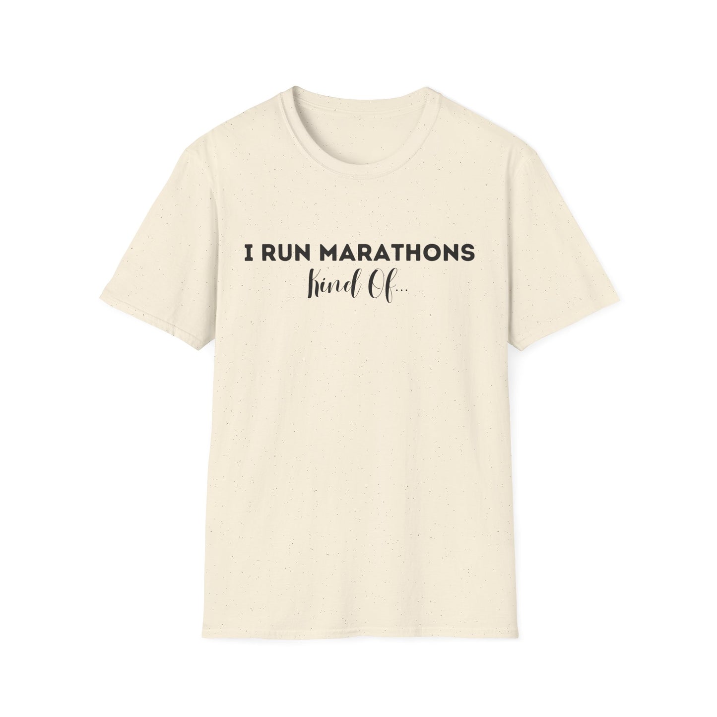 I Run Marathons Kind Of