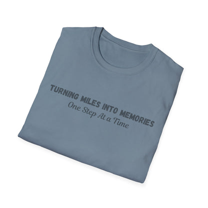 Turning Miles Into Memories One Step At A Time