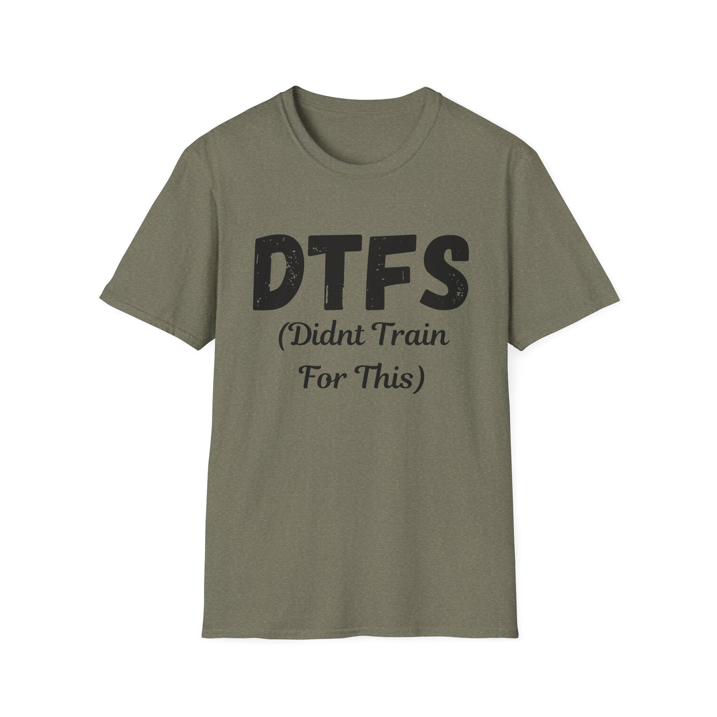 DTFS Didn't Train For This