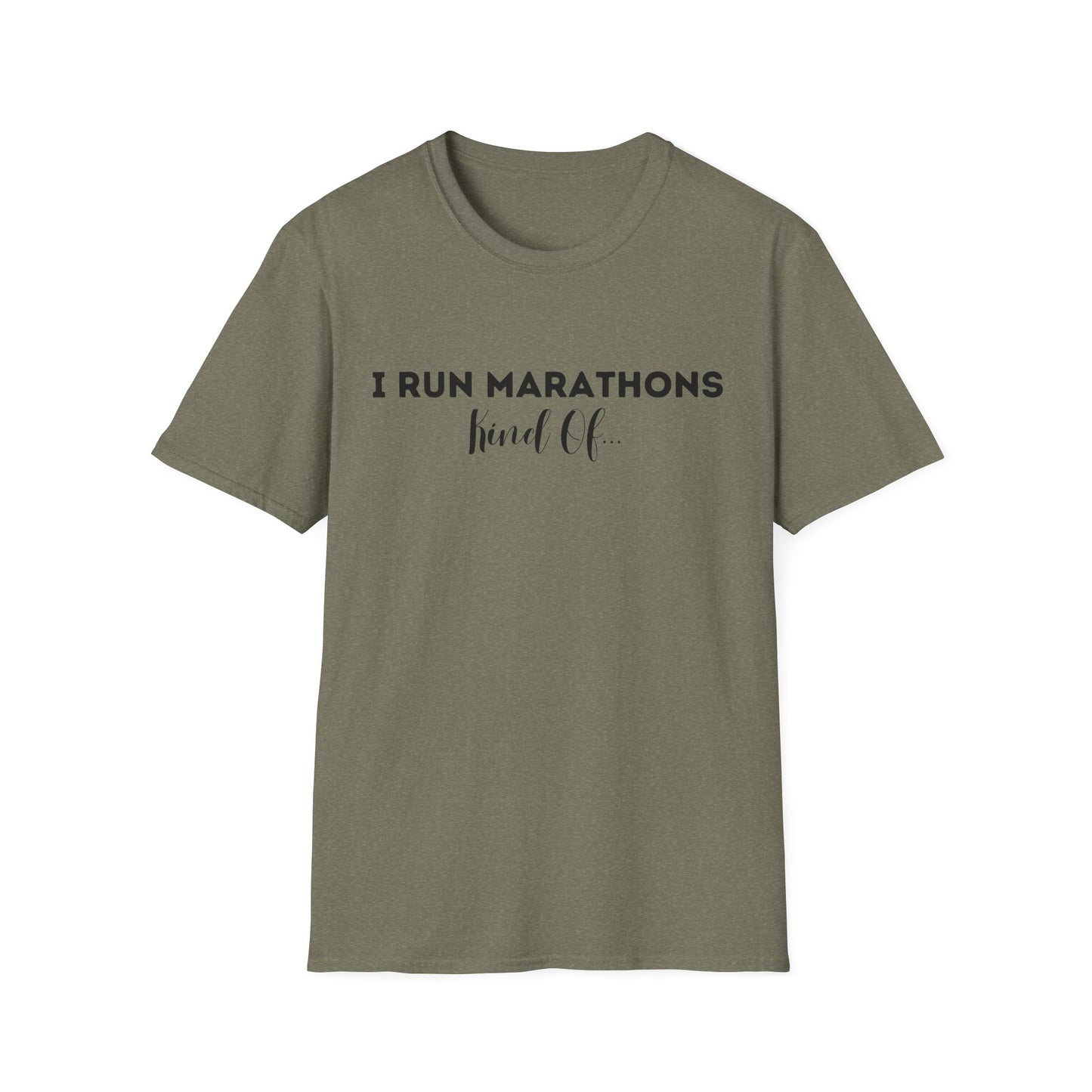 I Run Marathons Kind Of