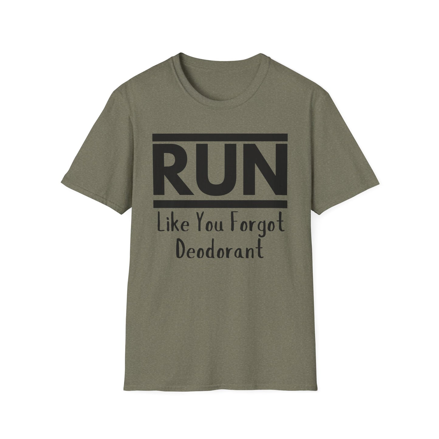 Run Like You Forgot Deodorant
